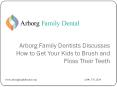 Arborg Family Dentists Discusses How to Get Your Kids to Brush and Floss Their Teeth.pptx PowerPoint PPT Presentation