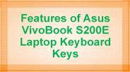 Features of Asus VivoBook S200E Laptop Keyboard Keys
