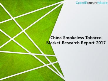 China Smokeless Tobacco Market