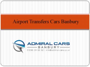 Airport Transfers Cars Banbury