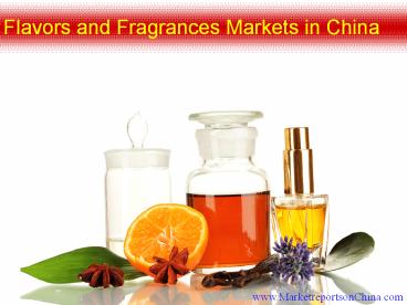 Flavors and Fragrances Markets in China