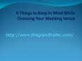 6 Things to Keep in Mind While Choosing Your Wedding Venue