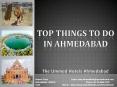Top Things to Do in Ahmedabad PowerPoint PPT Presentation