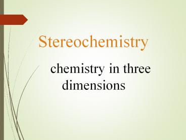 Stereochemistry