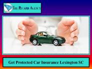 Get Protected Car Insurance Lexington SC