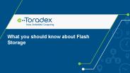 What you should know about Flash Storage