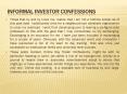 Informal investor Confessions (1) PowerPoint PPT Presentation