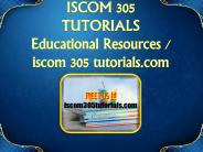 ISCOM 305 TUTORIALS Educational Resources - iscom305tutorials.com