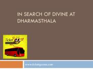 In Search of Divine at Dharmasthala