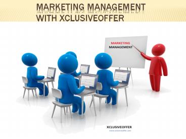 Marketing Management with xclusiveoffer