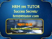 HRM 595 TUTOR Success Secrets/ hrm595tutor.com