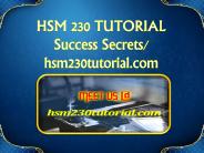 HSM 230 TUTORIAL Success Secrets/ hsm230tutorial.com