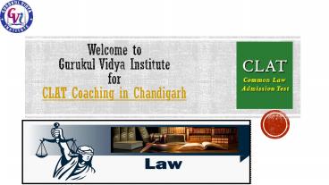 Best CLAT Coaching Institute in Chandigarh - Gurukul Vidya Institue