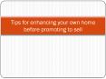 Tips for enhancing your own home before promoting to sell PowerPoint PPT Presentation