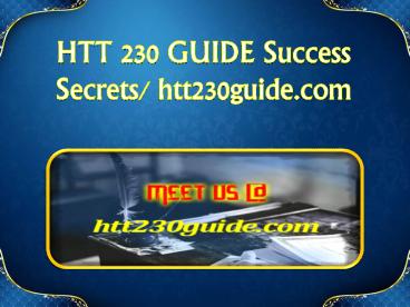 HTT 230 GUIDE Success Secrets/ htt230guide.com (1)