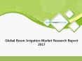 Global Boom Irrigation Market Research Report 2017 PowerPoint PPT Presentation