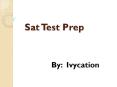 How to Crack Sat Test – Ivycation PowerPoint PPT Presentation