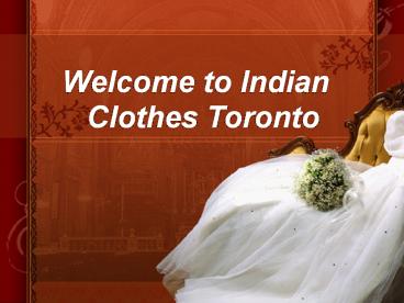 indian bridal clothes toronto | indian bridal wear toronto
