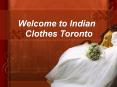 indian bridal clothes toronto | indian bridal wear toronto PowerPoint PPT Presentation