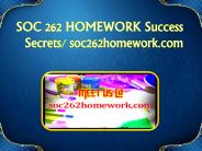 SOC 262 HOMEWORK Success Secrets/ soc262homework.com