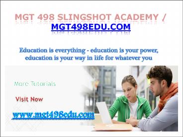 MGT 498 Slingshot Academy / mgt498edu.com