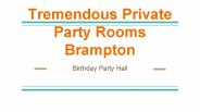 Small Party Hall Brampton