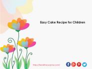 Simple and Quick Cake Recipes for Children