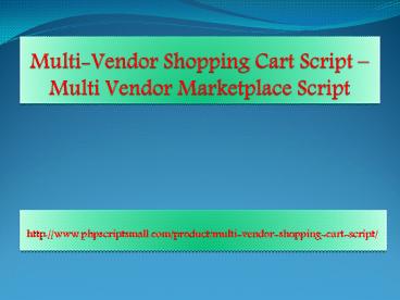 Multi-Vendor Shopping Cart Script - Multi Vendor Marketplace Script