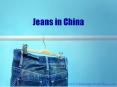 Jeans Market in China PowerPoint PPT Presentation