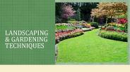 Landscaping and Gardening Techniques