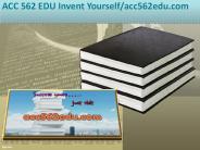 ACC 562 EDU Invent Yourself/acc562edu.com