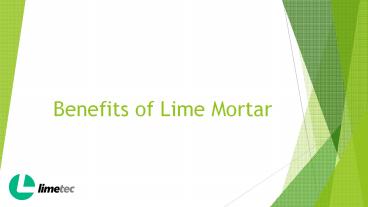 Lime Mortar Benefits