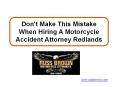 Don't Make This Mistake When Hiring A Motorcycle Accident Attorney Redlands (1) PowerPoint PPT Presentation