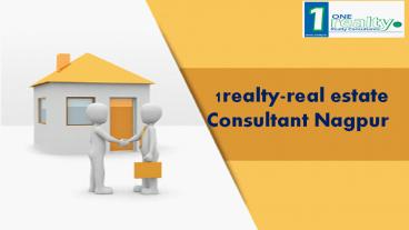 1realty-real estate Consultant Nagpur
