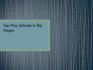 Best Play School in Raj Nagar