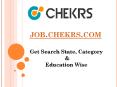 Jobs.Chekrs.com (State, Category & Education Wise Govt/ Private Jobs) PowerPoint PPT Presentation