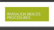 Invisalign braces