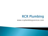 RCR Plumbing Services, Inc.
