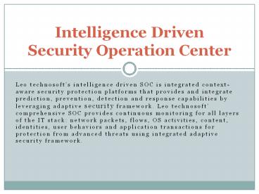 Intelligence Driven Security Operation Center