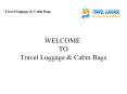 Travel Luggage & Cabin Bags - Cabin Luggage PowerPoint PPT Presentation