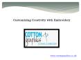 Customizing Creativity with Embroidery PowerPoint PPT Presentation
