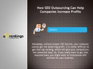 How SEO Outsourcing Can Help Companies Increase Profits