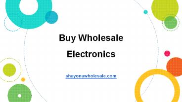 Buy Wholesale Electronics