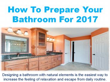 How To Prepare Your Bathroom For 2017