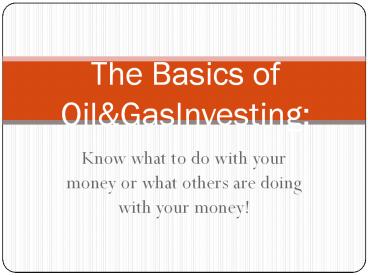Why Should I Invest | Oil and gas