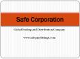 Safe Corporation PowerPoint PPT Presentation