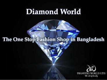 The One Stop Fashion Shop in Bangladesh