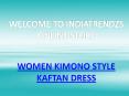 WOMEN FASHION SUMMER KIMONO KAFTANS DRESS PowerPoint PPT Presentation