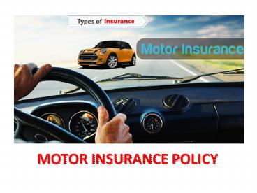How to purchase a better motor insurance policy