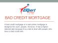 How to Qualify for a bad credit mortgage? PowerPoint PPT Presentation